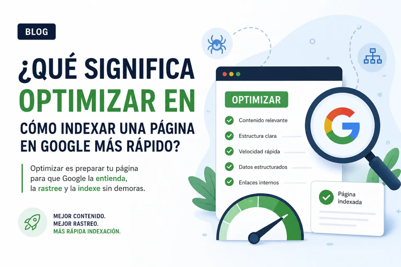 que-significa-optimizar-en-Como-indexar-una-pagina-en-Google-mas-rapido - Haznoticia.com qué significa optimizar en Cómo indexar una página en Google más rápido